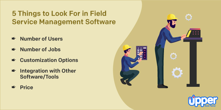 5 Things to Look in Field Service Management Software