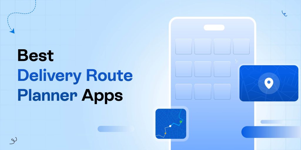 Top 11 Multi Stop Route Planner Apps In 2024