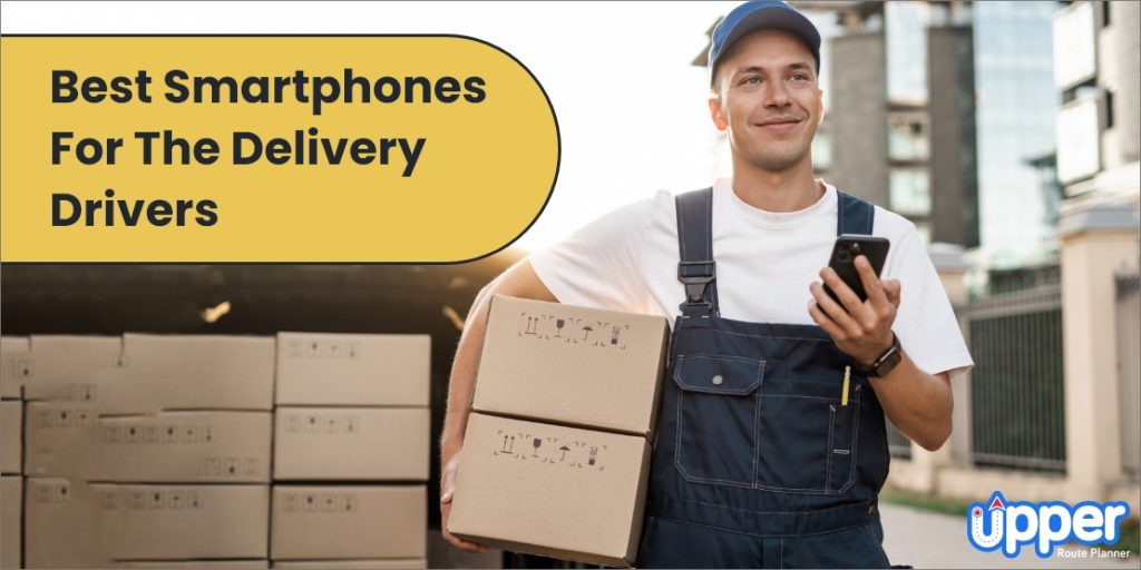 Discover the Top 5 Phones for Delivery Drivers