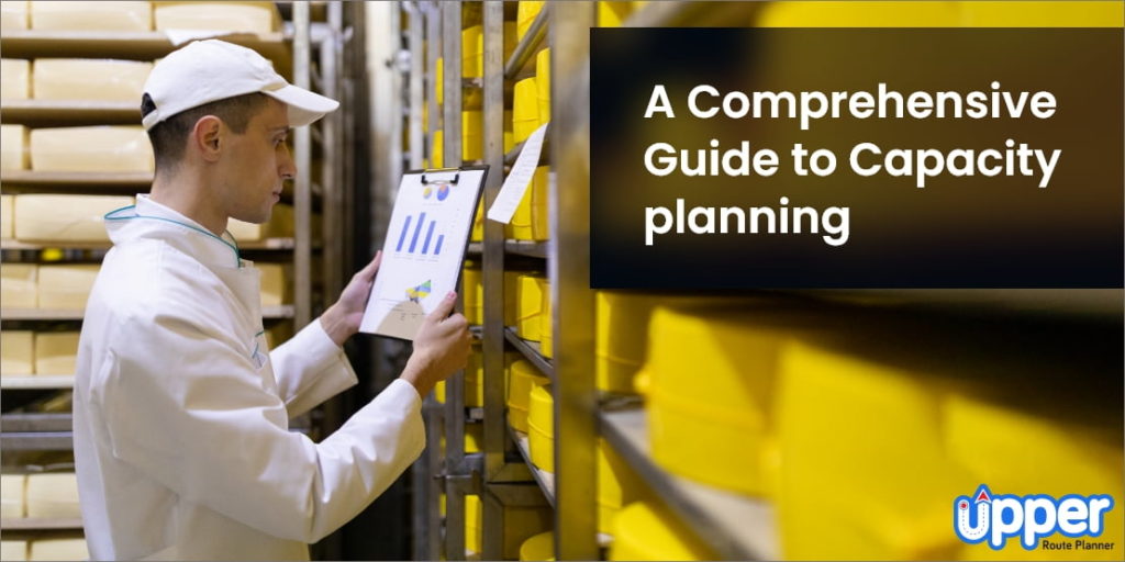 A Comprehensive Guide to Capacity Planning – Definition, Types & Benefits