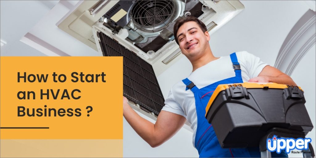 How to Start an HVAC Business: 9-Step Guide (2024)