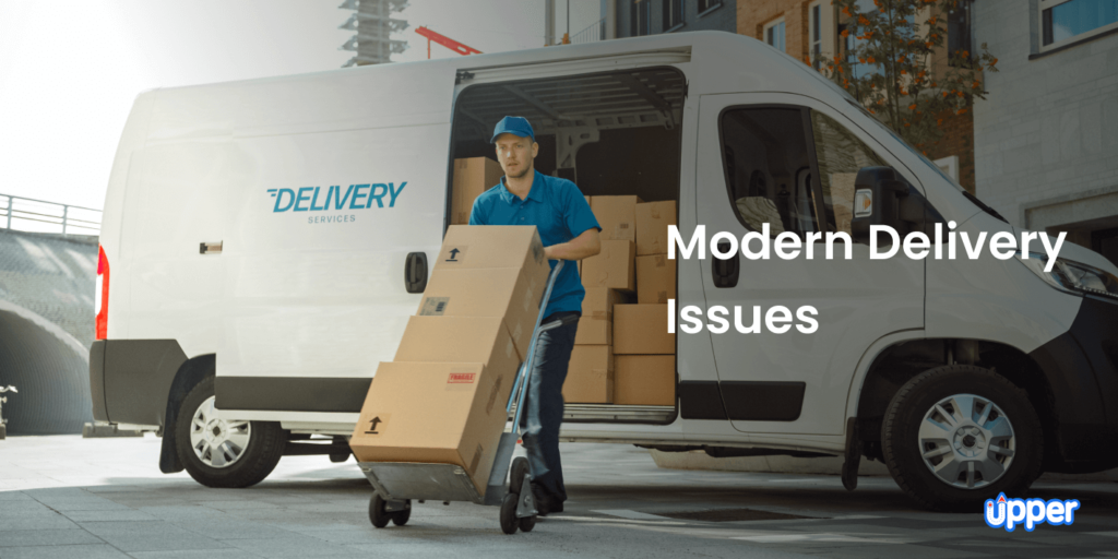 Modern Delivery Issues: What They Are & Strategies to Overcome Them