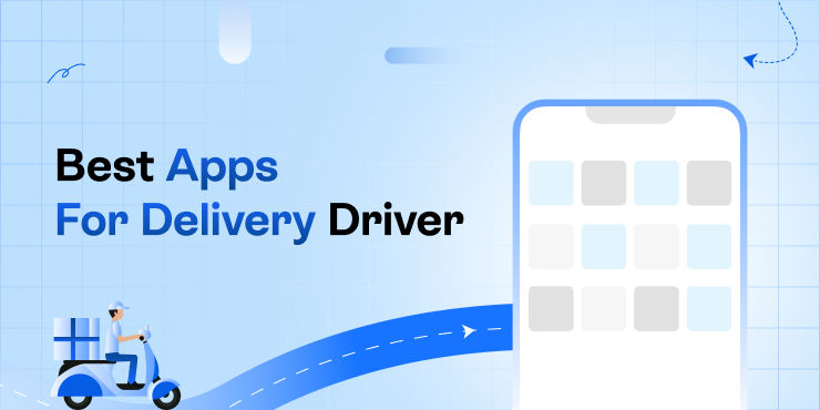 best-apps-for-delivery-driver