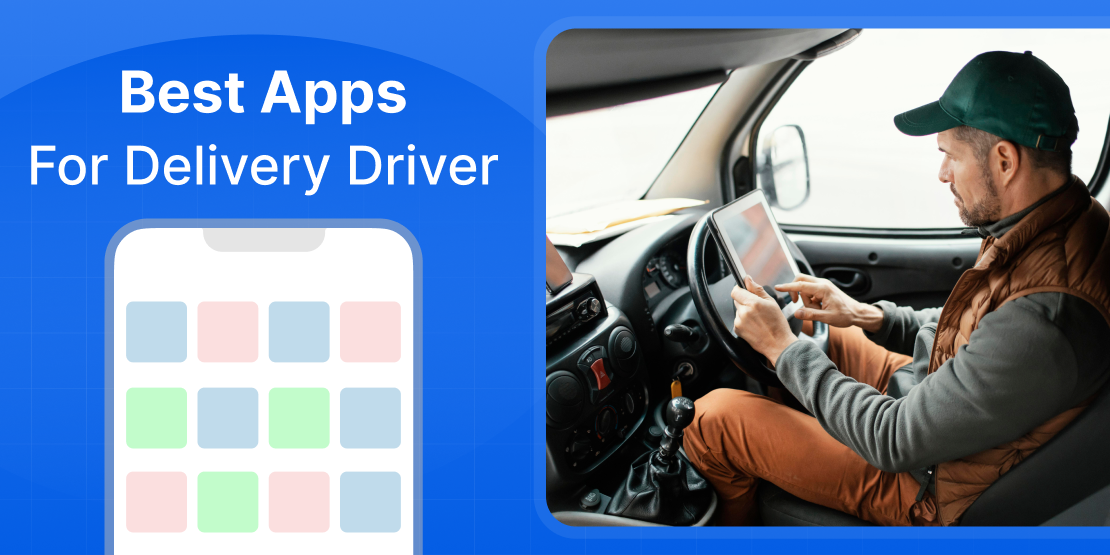 best apps for delivery drivers by upper